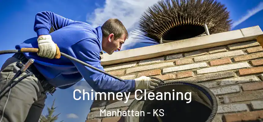  Chimney Cleaning Manhattan - KS